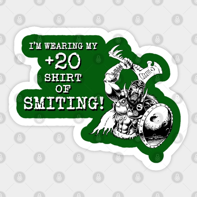 +20 SHIRT OF SMITING Sticker by Ronzilla's Shopus Maximus